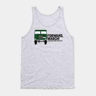 Forward, March! Tank Top